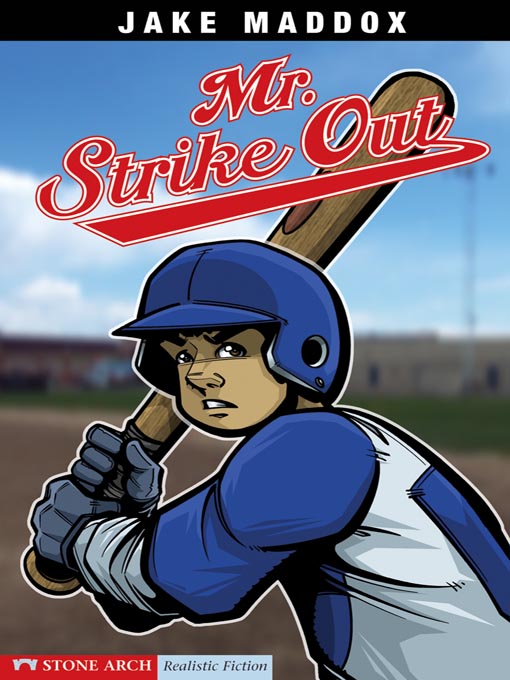 Title details for Mr. Strike Out by Jake Maddox - Available